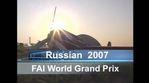 Фильм "Russian 2007 FAI World Grand Prix"