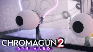 Карманное измерение - ChromaGun 2 Dye Hard #4 Прохождение