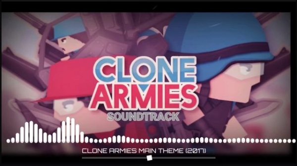 Перезалив видео clone armies 2017 3.3 old main theme (high quality).