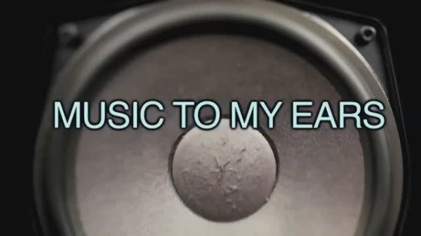 music to my ears