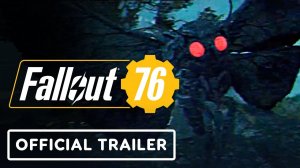 Fallout 76 - Official Cryptid of the Day: Mothman Trailer