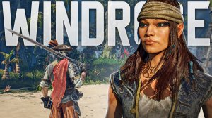 Пиратская Выживалка Windrose (Crosswind) стоит ли внимания?