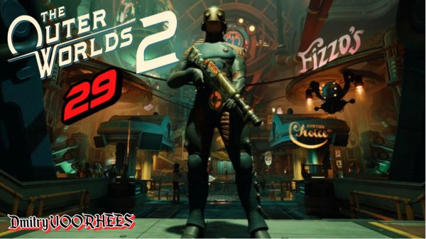 Прохождение The Outer Worlds 2  # 29 [2025] Ps5