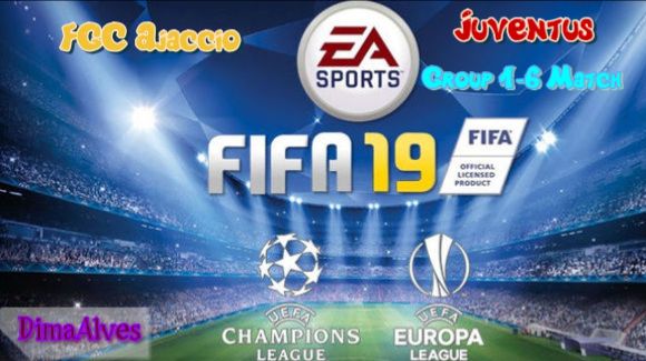 Fifa 19. 4 season UEFA Champions League Group round GFC Ajaccio Juventus 1 match смотреть онлайн