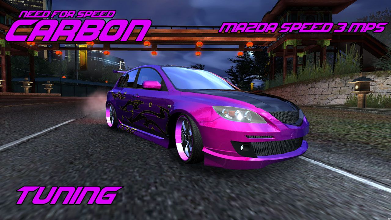 Need for Speed Carbon Tuning Mazda Speed 3 MPS