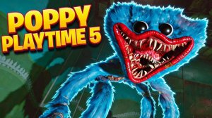 КАК Я СТАЛ ЗЛЫМ ХАГГИ ВАГГИ!ИГРА ПОППИ ПЛЕЙТАЙМ 5 ПРОХОЖДЕНИЕ!POPPY PLAYTIME CHAPTER 5 WALKTHROUGH!