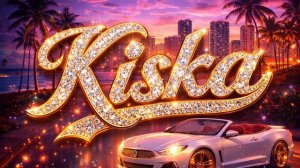Kiska - club song
