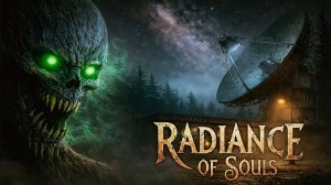 Radiance of Souls \ Сияние Душ (инди хоррор)