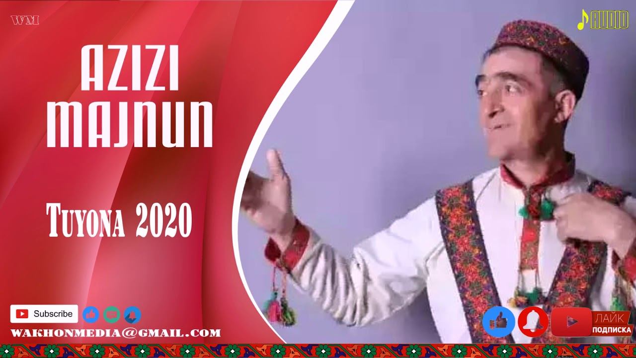 AZIZI MAJNUN 2020 TUYONA | АЗИЗИ МАЧНУН- ТУЙЁНА