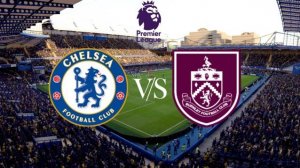 Челси - Бёрнли. Обзор матча.