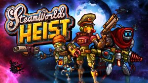 SteamWorld Heist — Геймплей | Прохождение (PC)
