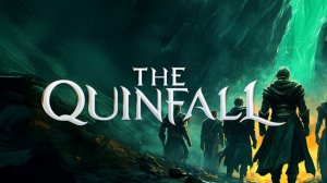 The Quinfall знакомлюсь с игрой