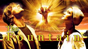 Фонтан (Fountain) (2006) - трейлер