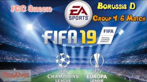 Fifa 19. 4 season UEFA Champions League Group round GFC Ajaccio Borussia Dortmund  4 match