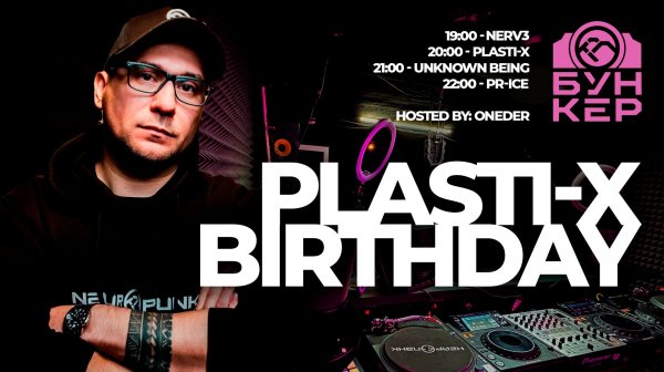 Plasti-X, Pr-Ice, Nerv3, Unknown Being, Oneder @ NEUROBUNKER