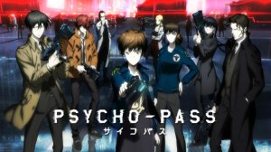 Psycho-pass [Opening 3] Enigmatic Feeling (Психопаспорт)
