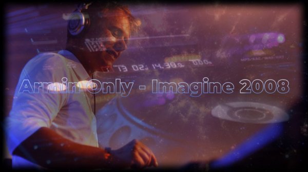 Armin van Buuren 🎧 Лучший Транс 🎧 Armin Only - Imagine (Live 2008) 🎧 Лучшая Музыка