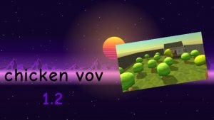 ВОТ И ВЫШЛА МОЯ ФАН ИГРА chicken VOV В 1.2!