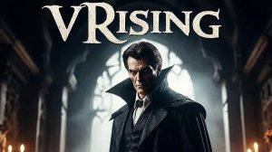 V Rising (Вампирская сага) Прохождение # 8