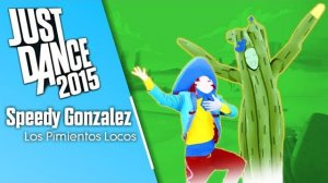 Just Dance 2015 - Speedy Gonzalez by David Hess