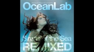 OceanLab - Satellite (Original Above _ Beyond Mix)