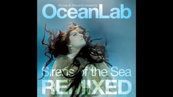 OceanLab - Satellite (Original Above _ Beyond Mix)