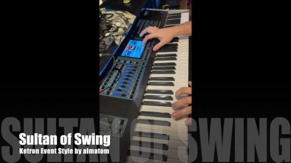 Sultans of Swing - Dire Straits & Mark Knopfler / Ketron Event