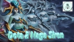 СТРИМ ГАЙД Dota 2 Дота 2 Naga Siren Нага-Сирена КЕРИ Рейтинг Прямой Эфир 2