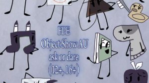 FPE Object Show AU аск 2 серия 1 сезон "Любовь, ссоры и... Дверь?"