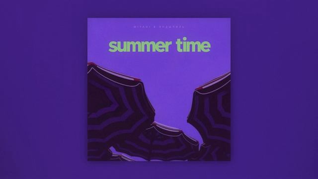 Miyagi & Эндшпиль - Summer Time.mp4