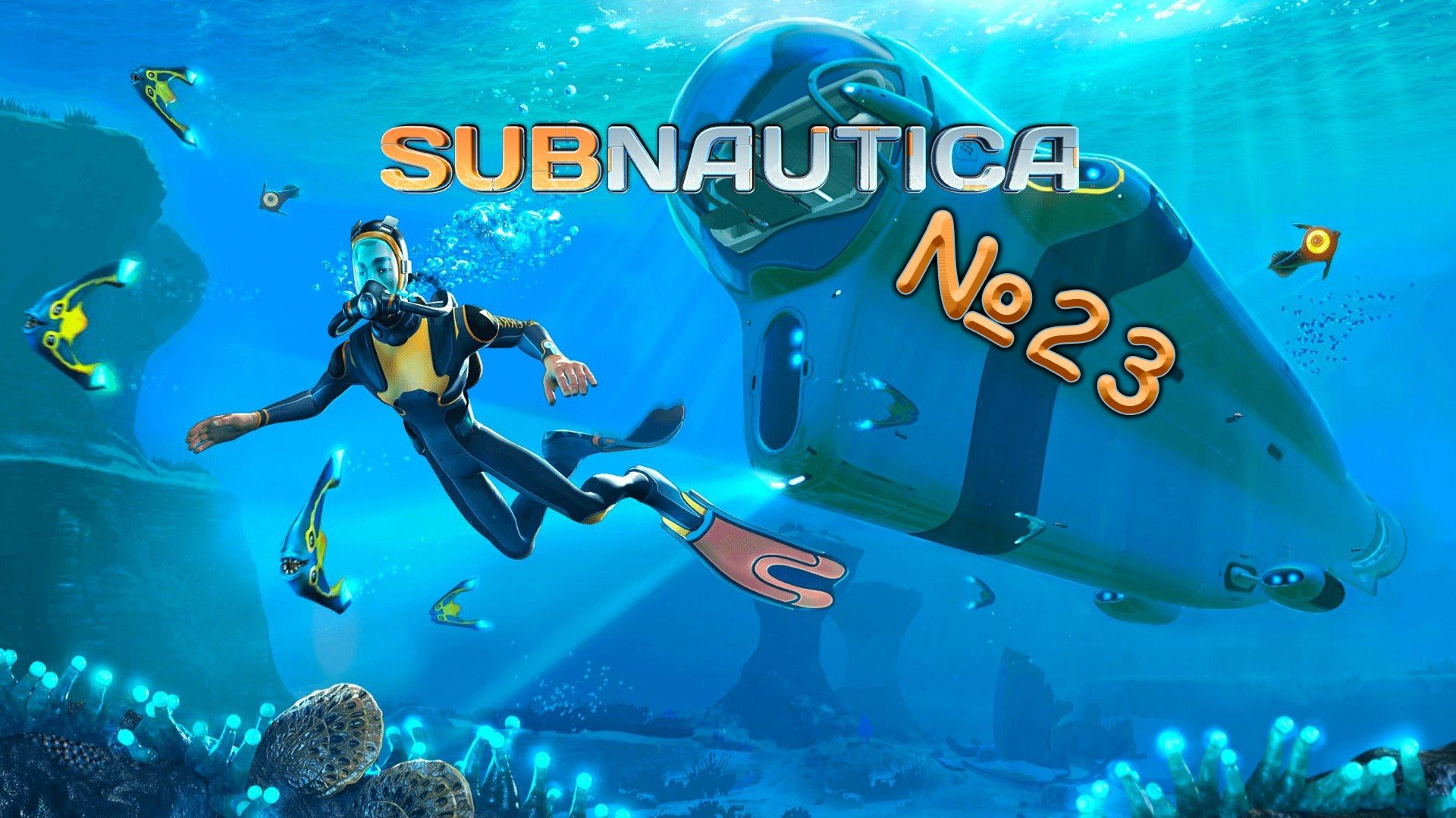 Снова поиски №23 ► Subnautica смотреть онлайн