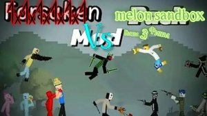 1x1x1x1x1x1 Vs Melon Sandbox битва Melon Sandbox Битва 3 ФИНАЛ