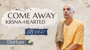 2025-10-12 — "Come away Krsna-hearted" SB 1.9.47 in Jagannath Mandir, Durban