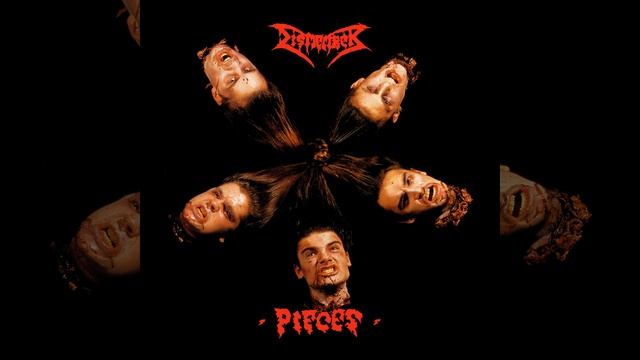 02 - Pieces (DISMEMBER)