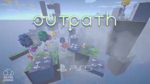 Outpath — трейлер к запуску игр для PS5