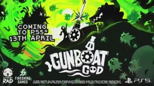 Gunboat God — анонсирующий трейлер PS5 Games