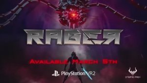 Трейлер к выходу RAGER - PS VR2 для PS VR2 Games
