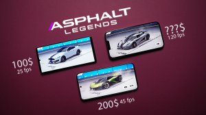 От слабых до мощных - Как идёт Asphalt Legends на разных устройствах #2