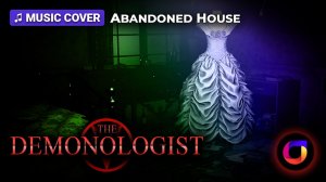 🎵 Perfect Gaming Channel - Abandoned House Theme Cover [Demonologist]