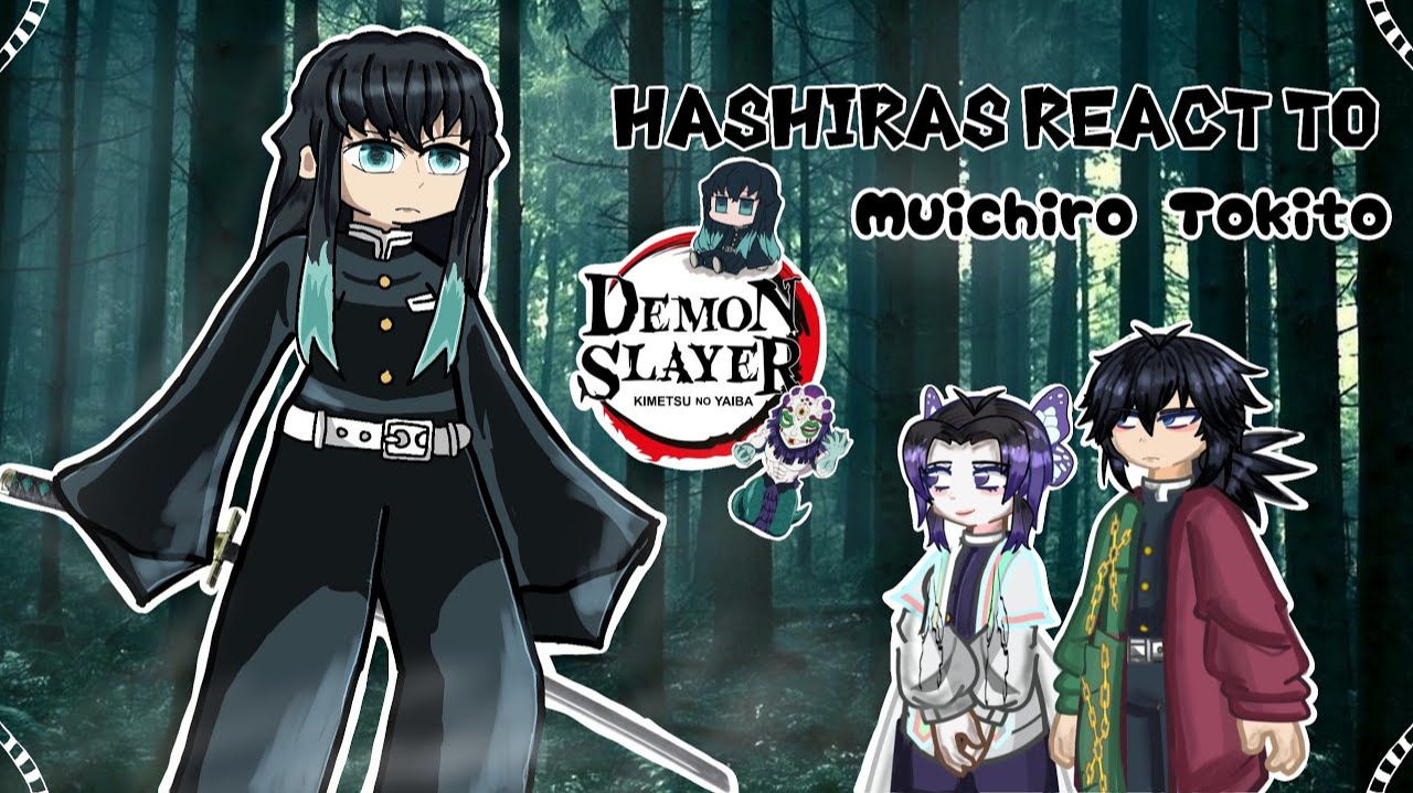 Реакция Столпов на Муичиро Токито / Персонажи КРД / Гача реакция / Demon Slayer смотреть онлайн