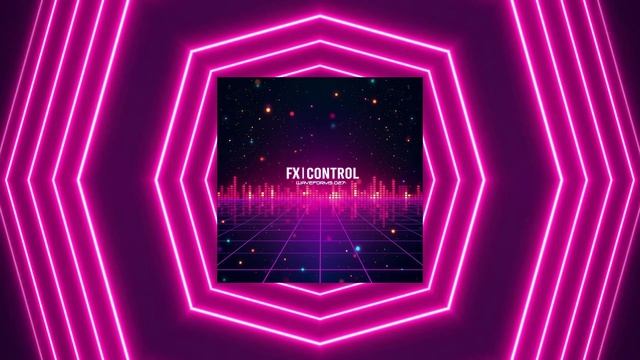 FX Control - Waveforms 027 смотреть онлайн