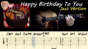 HAPPY BIRTHDAY Джазовая Версия на Гитаре. Уроки гитары. Ноты и Табы для Гитары EASY FINGERSTYLE