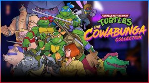 Teenage Mutant Ninja Turtles: The Cowabunga Collection !!!