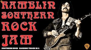 RAMBLIN SOUTHERN ROCK BACKING TRACK ｜ Guitar Backing Track in A