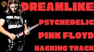 Dreamlike Psychedelic Floyd Style Jam Track ｜ Guitar Backing Track (A Minor - 57 BPM)