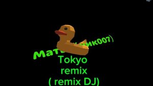 takyo ( remix DJ)