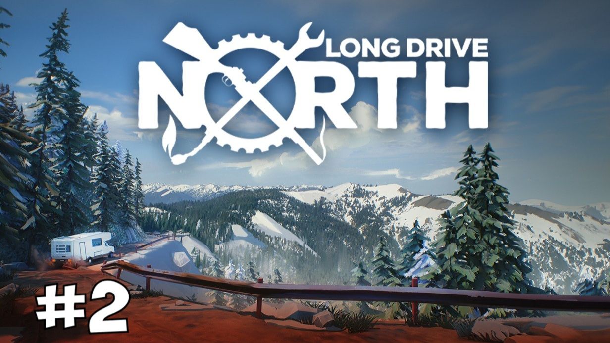 Исследуем новые места Long Drive North #2 смотреть онлайн