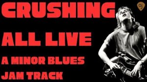 CRUSHING All Live Slow Minor Blues Backing Track ｜ Guitar Jam Track in A Minor