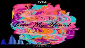 Sabirov - Into My Heart (Single) (2026)