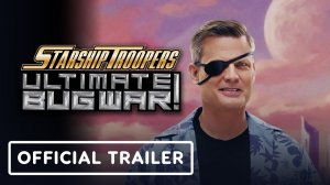 Starship Troopers: Ultimate Bug War! - Official Demo Trailer
